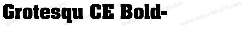 Grotesqu CE Bold字体转换